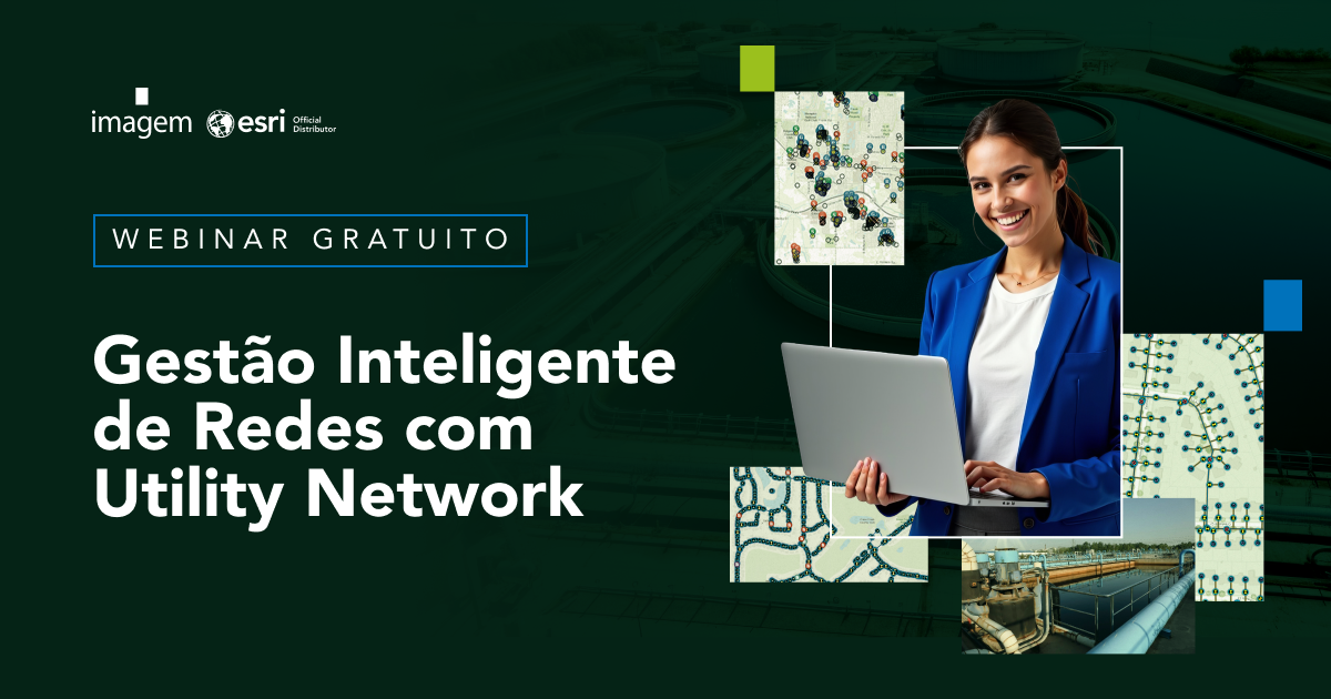Webinar Gestão Inteligente de Redes com Utility Network - Materiais